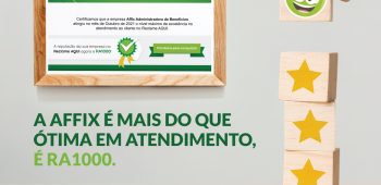 Affix é destaque com selo RA 1000!