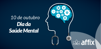 Dia Internacional da Saúde Mental é comemorado hoje!