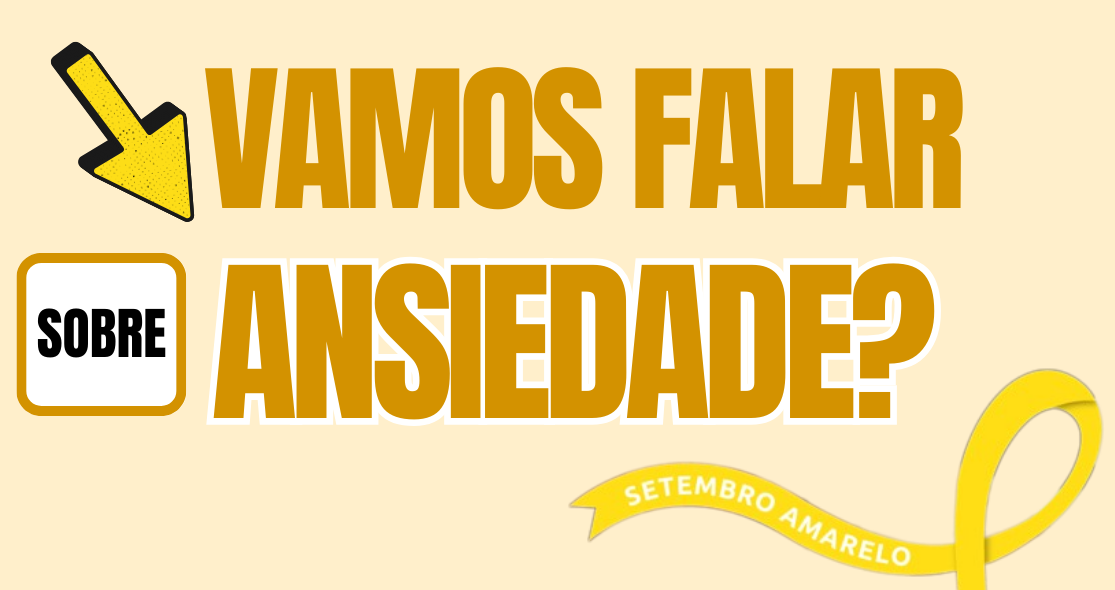 Affix Blog - Setembro Amarelo - Vamos falar sobre ansiedade