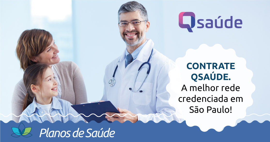 Qsaúde: rede credenciada de excelência em São Paulo!