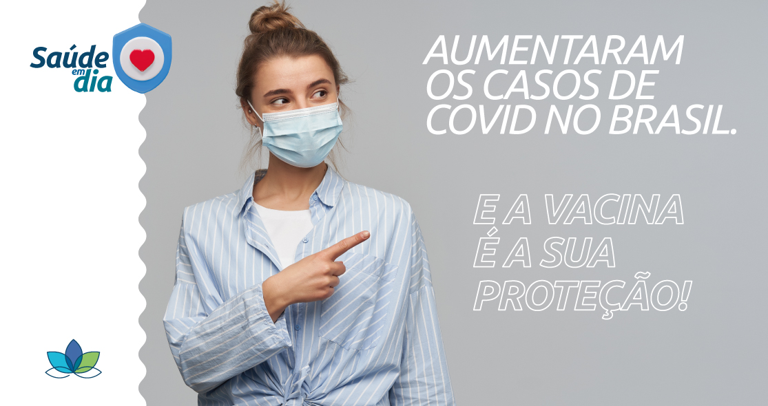 Aumento dos casos de COVID: o que você precisa saber!