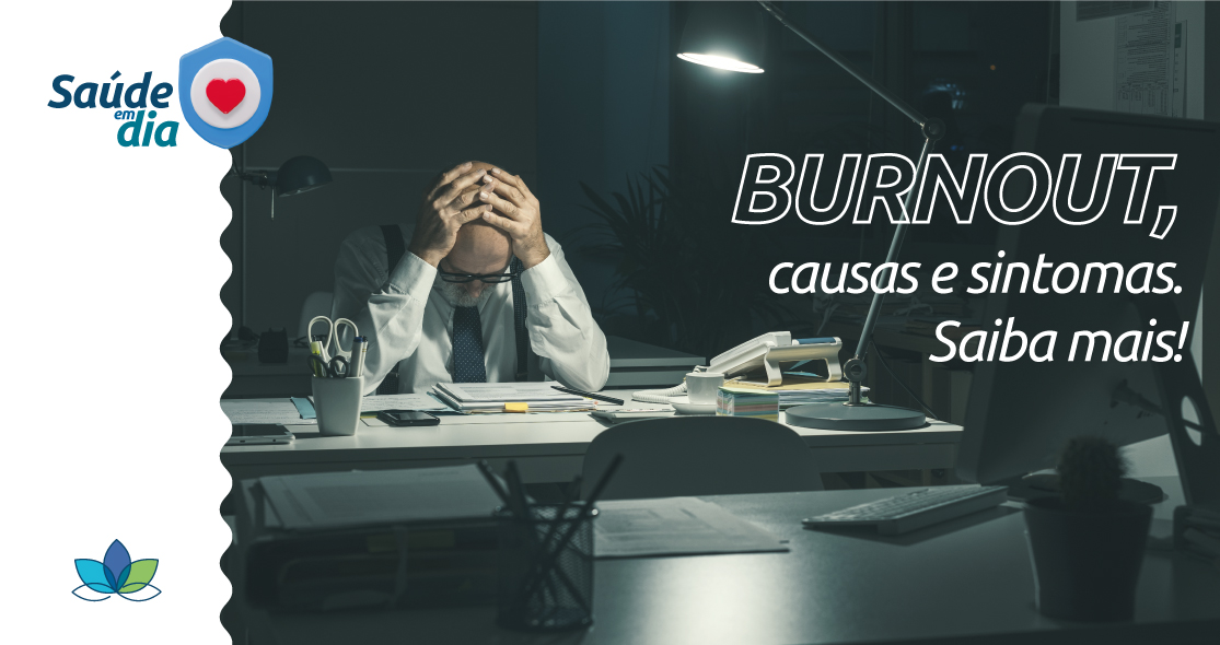 Affix Blog - Saúde Burnout, causas e sintomas