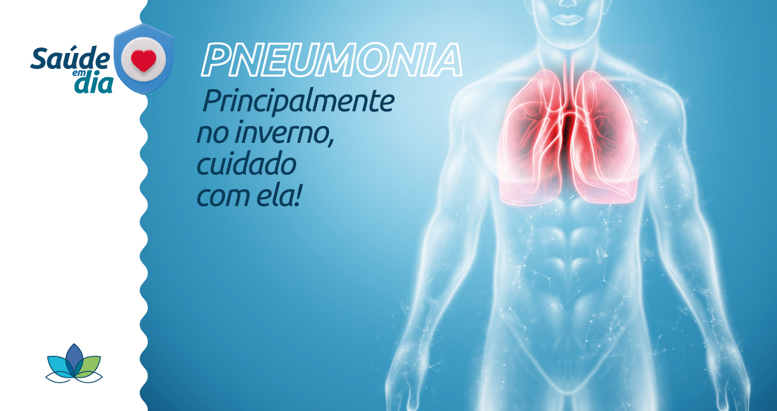 Affix Blog - Saúde em Dia. Ilustração de um corpo humano com destaque no pulmão. Ao lado a frase: Pneumonia. Principalmente no inverno, cuidado com ela