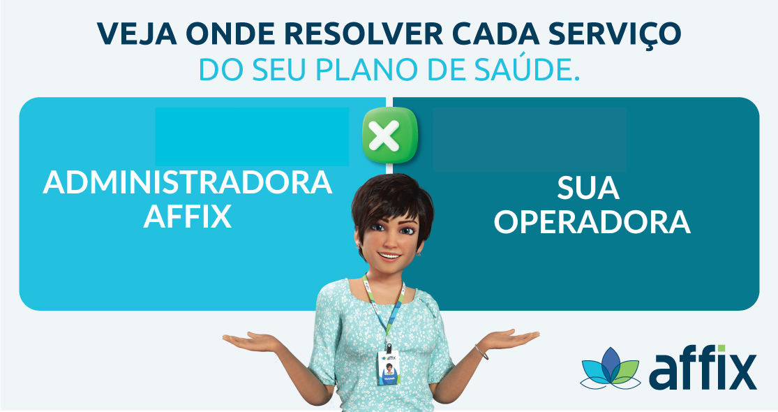 Operadora ou administradora: onde resolver cada serviço do seu plano!