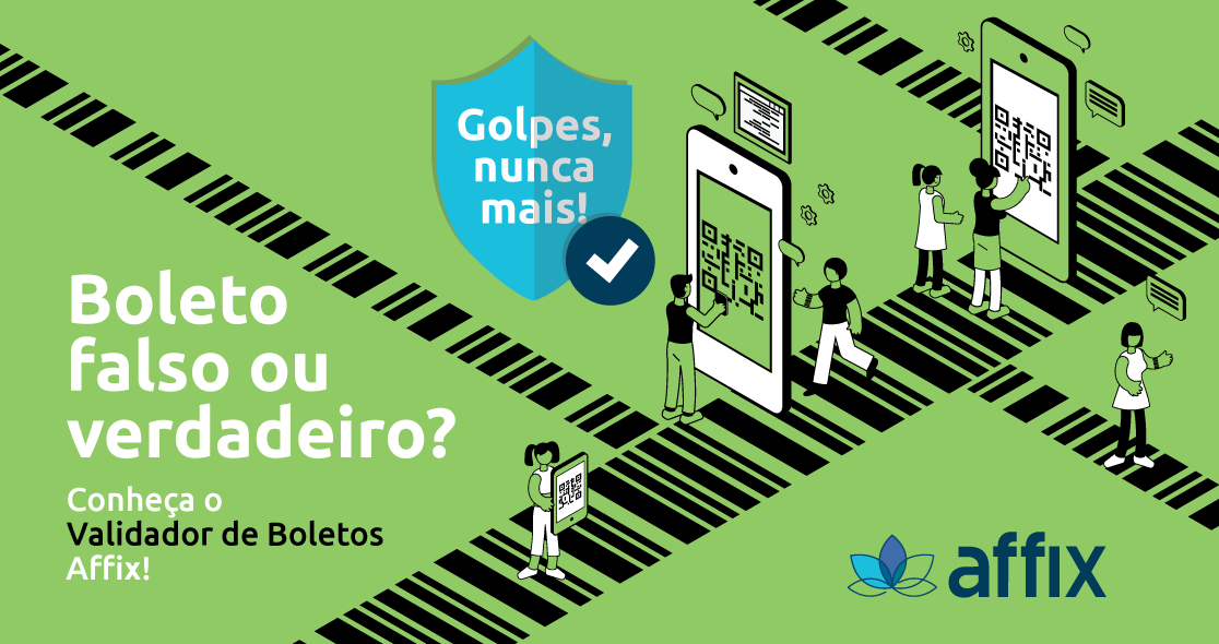 Validador de Boletos Affix: mais segurança ao pagar seu boleto!